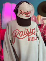 Raisin’ Hell Crew